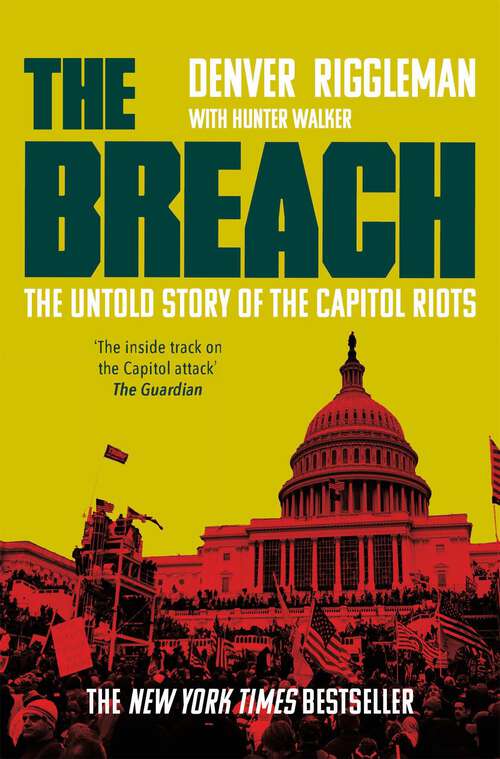 Book cover of The Breach: The Untold Story of the Investigation into January 6th