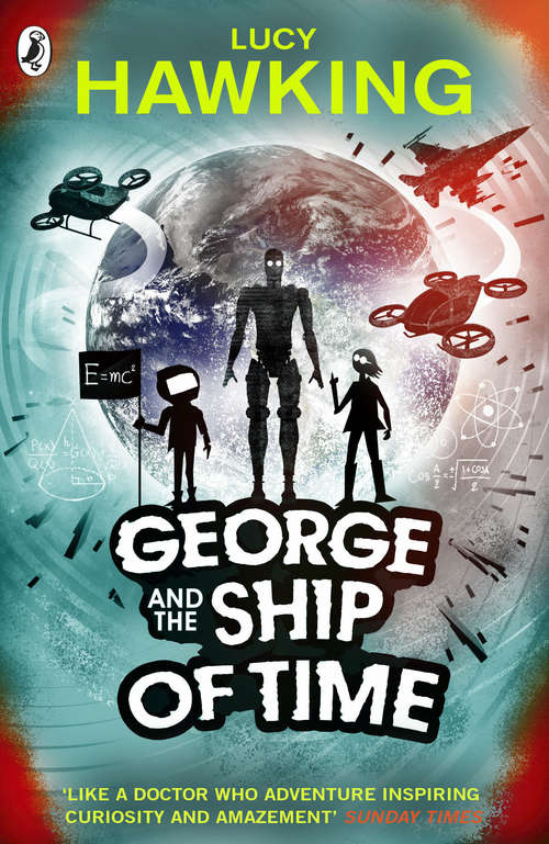 Book cover of George and the Ship of Time (George's Secret Key to the Universe)