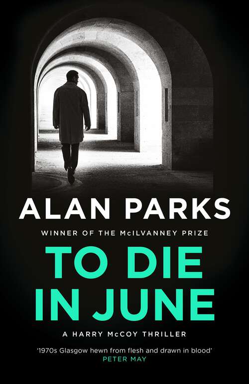 Book cover of To Die In June (A Harry McCoy Thriller)