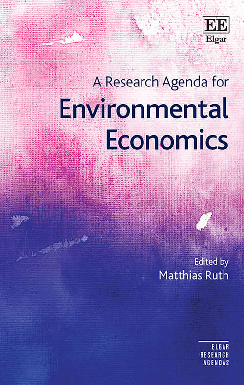 Book cover of A Research Agenda for Environmental Economics (Elgar Research Agendas)