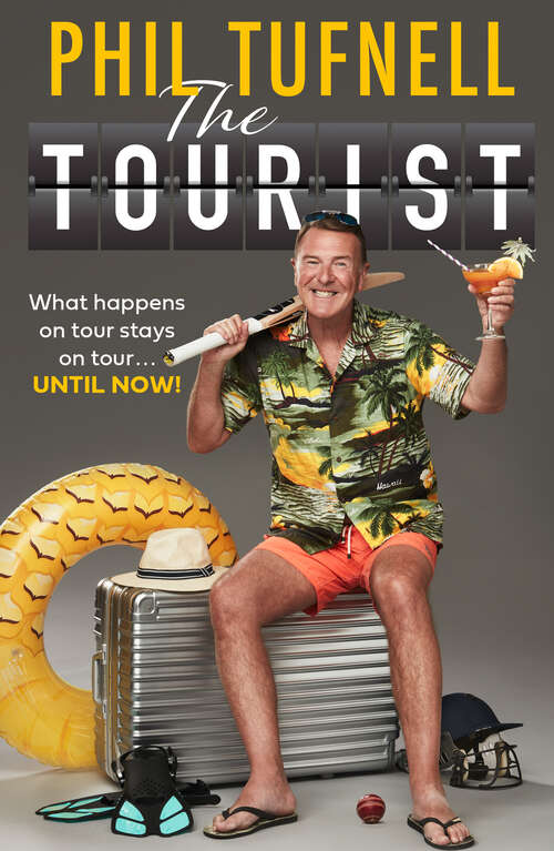 Book cover of The Tourist: What Happens On Tour Stays On Tour ... Until Now! (ePub edition)