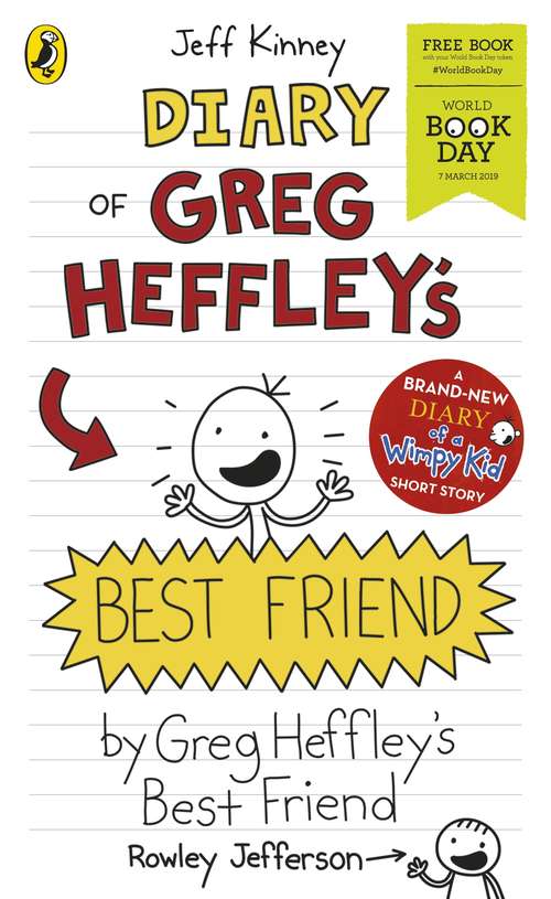 Book cover of Diary of Greg Heffley's Best Friend: World Book Day 2019 (Diary of a Wimpy Kid)