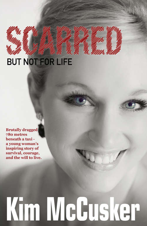 Book cover of Scarred: But Not For Life