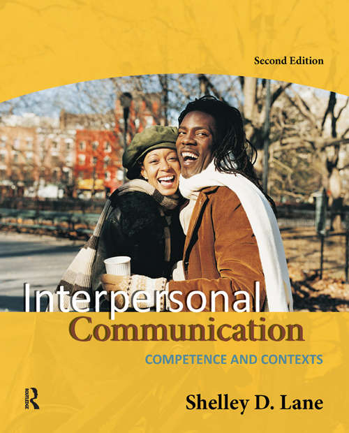 Book cover of Interpersonal Communication: Competence and Contexts (2)