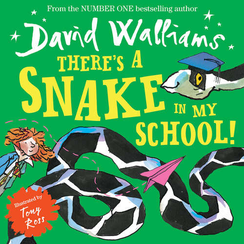 Book cover of There’s a Snake in My School! (Read aloud by David Walliams) (ePub AudioSync edition)