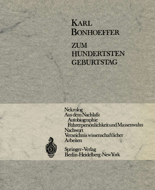Book cover of Karl Bonhoeffer: Zum Hundertsten Geburtstag am 31. März 1968 (1969)