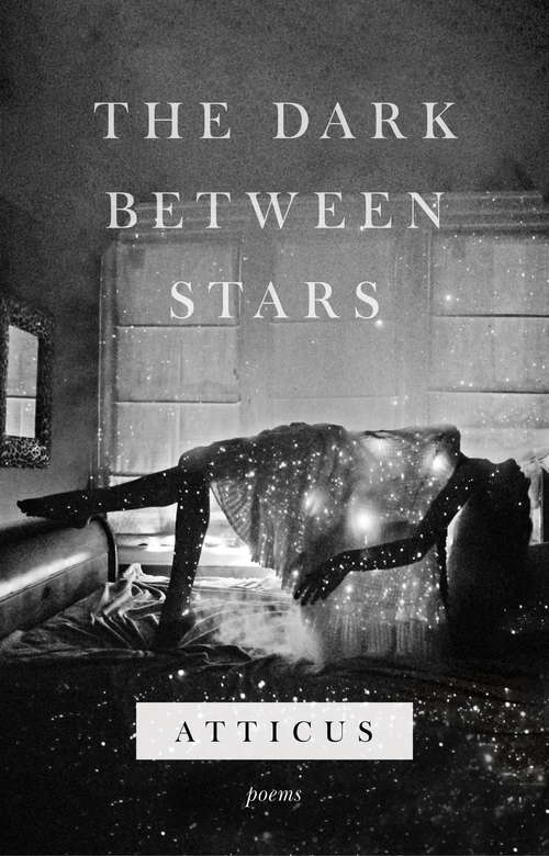 Book cover of The Dark Between Stars: Poems