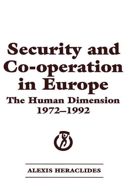 Book cover of Security and Co-operation in Europe: The Human Dimension 1972-1992