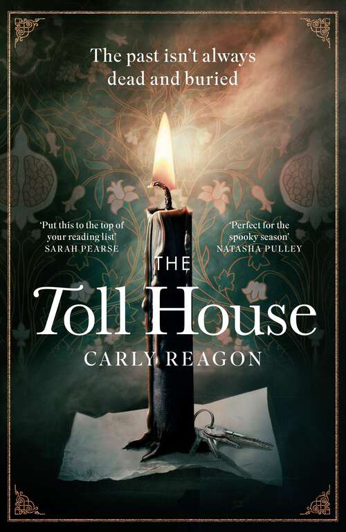 Book cover of The Toll House: A thoroughly chilling ghost story to keep you up through autumn nights