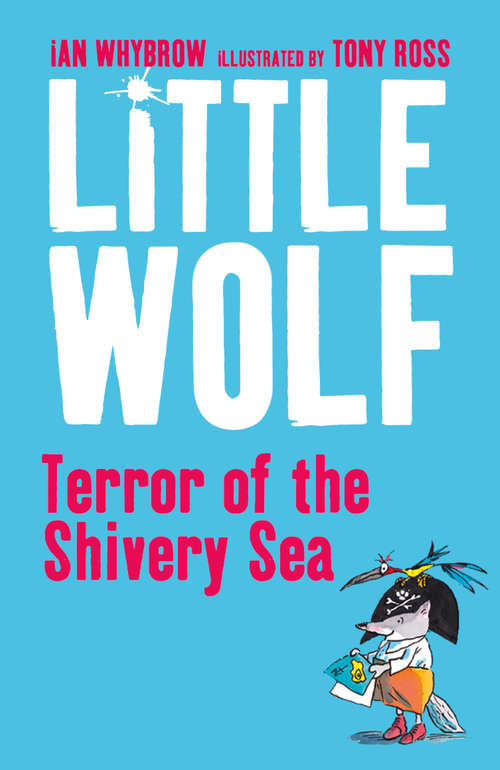 Book cover of Little Wolf, Terror of the Shivery Sea (ePub edition) (Little Wolf Adventures Ser.)