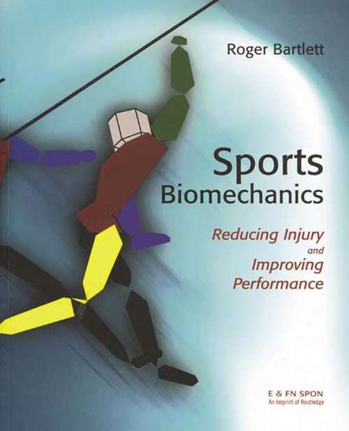 Book cover of Sports Biomechanics: Reducing Injury and Improving Performance