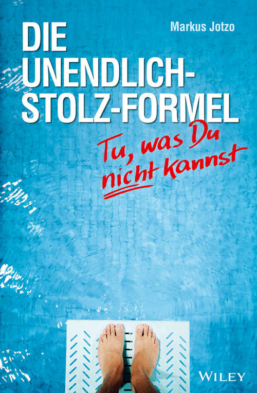 Book cover of Die Unendlich-Stolz-Formel: Tu, was du nicht kannst