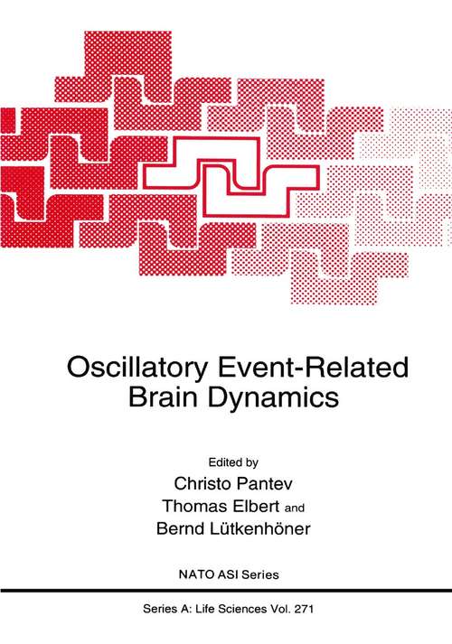 Book cover of Oscillatory Event-Related Brain Dynamics (1994) (Nato Science Series A: #271)