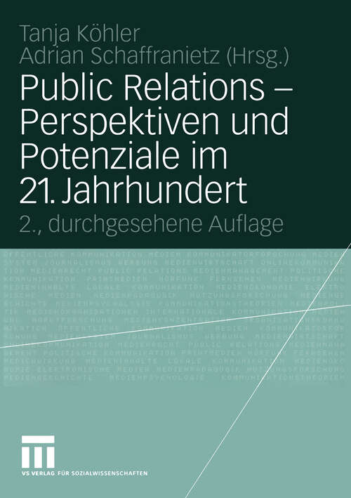 Book cover of Public Relations — Perspektiven und Potenziale im 21. Jahrhundert (2. Aufl. 2005) (Organisationskommunikation)