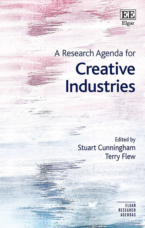 Book cover of A Research Agenda for Creative Industries (Elgar Research Agendas)