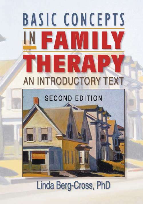 Book cover of Basic Concepts in Family Therapy: An Introductory Text, Second Edition (2)