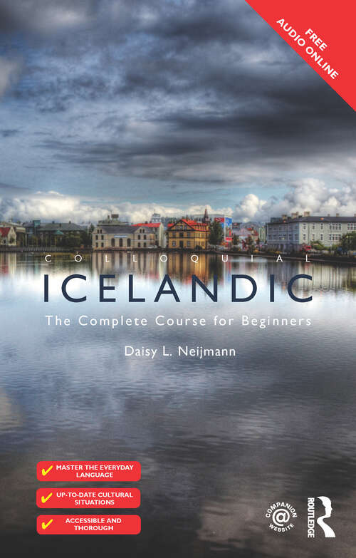 Book cover of Colloquial Icelandic: The Complete Course for Beginners (2) (Colloquial Ser.)
