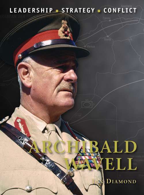 Book cover of Archibald Wavell (Command)