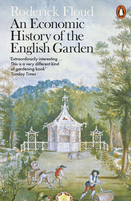 Book cover of An Economic History of the English Garden