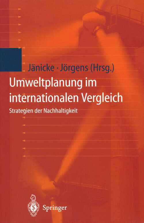 Book cover of Umweltplanung im internationalen Vergleich: Strategien der Nachhaltigkeit (2000) (Schriftenreihe der Juristischen Fakultät der Europa-Universität Viadrina Frankfurt (Oder))