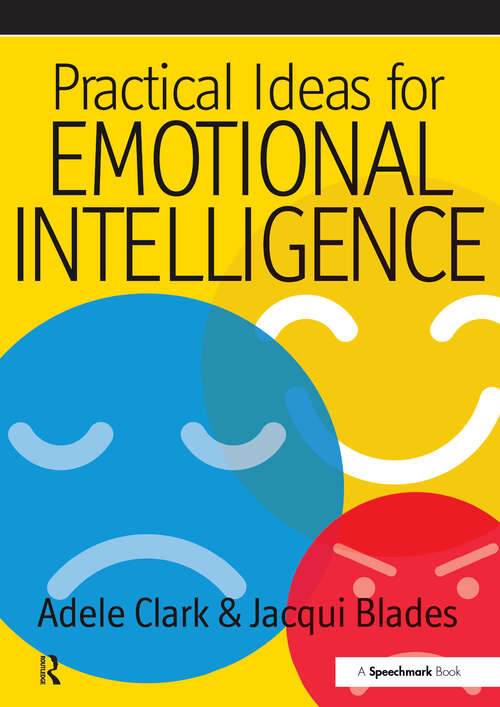 Book cover of Practical Ideas for Emotional Intelligence