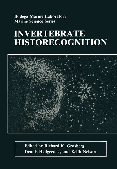 Book cover of Invertebrate Historecognition (1988) (Bodega Marine Laboratory Marine Science Series)