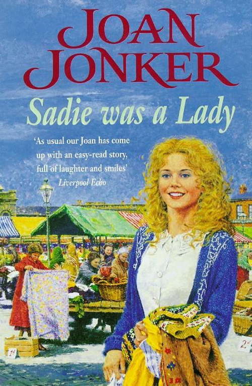 Book cover of Sadie was a Lady: An engrossing saga of family trouble and true love