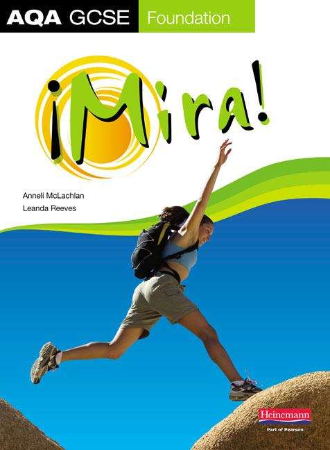 Book cover of Mira! AQA GCSE: Foundation, student book