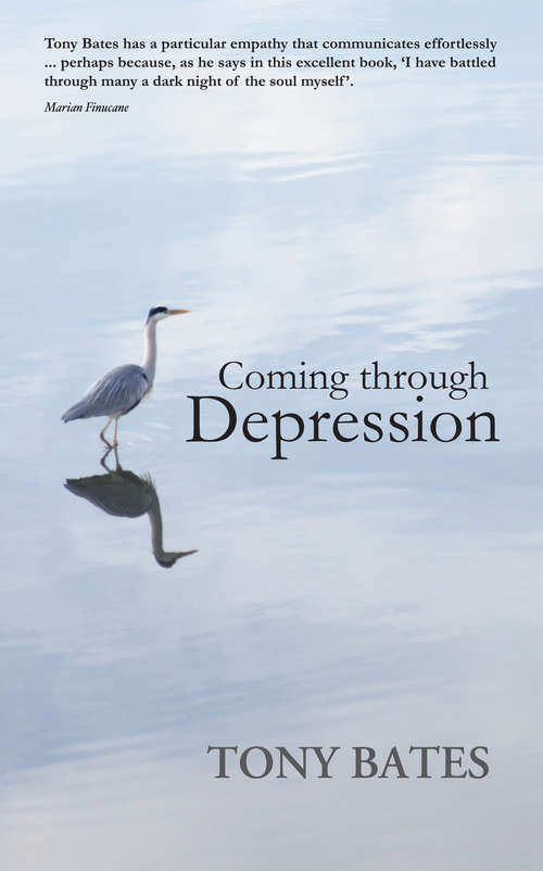 Book cover of Coming Through Depression: A Mindful Approach to Recovery