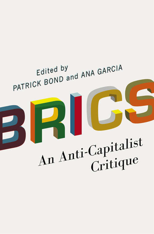 Book cover of BRICS: An Anti-Capitalist Critique