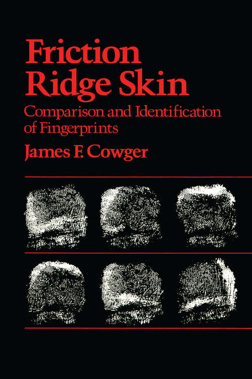 Book cover of Friction Ridge Skin: Comparison and Identification of Fingerprints