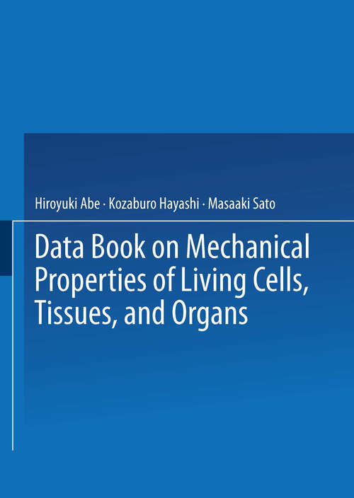 Book cover of Data Book on Mechanical Properties of Living Cells, Tissues, and Organs (1996)
