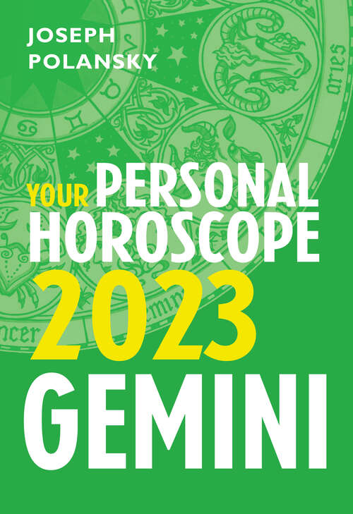 Book cover of Gemini 2023: Your Personal Horoscope (ePub edition)
