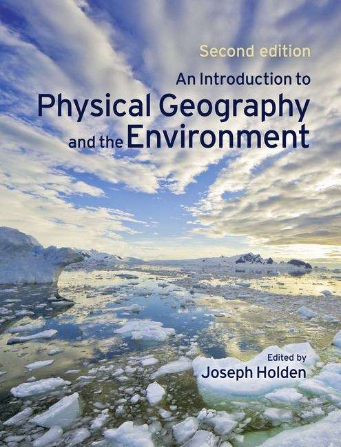Book cover of An Introduction To Physical Geography And The Environment (PDF)