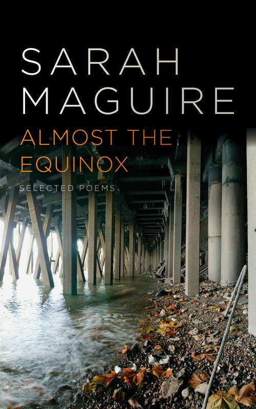 Book cover of Almost the Equinox: Selected Poems