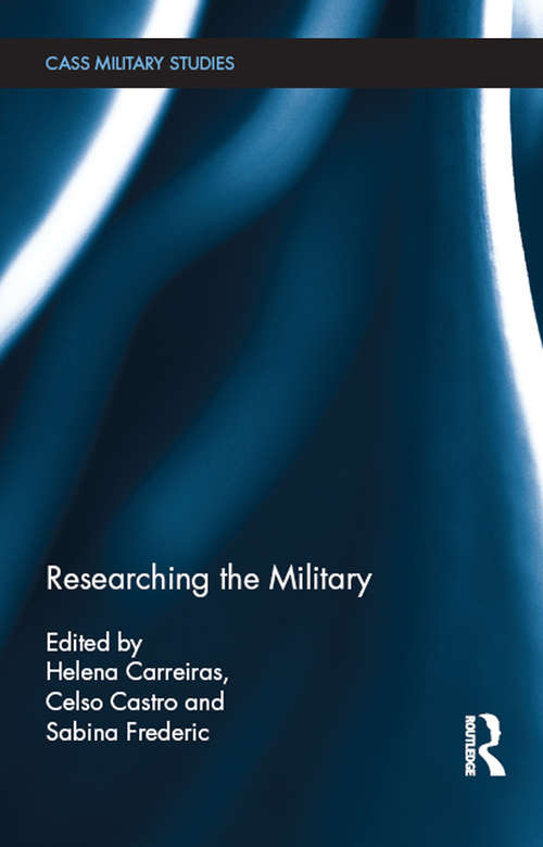 Book cover of Researching the Military (Cass Military Studies)