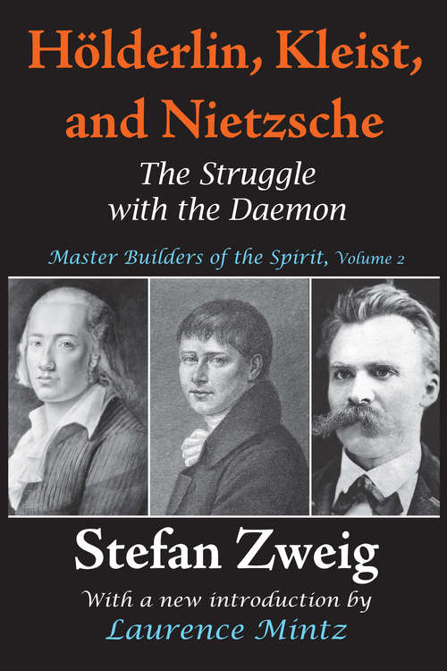 Book cover of Holderlin, Kleist, and Nietzsche: The Struggle with the Daemon