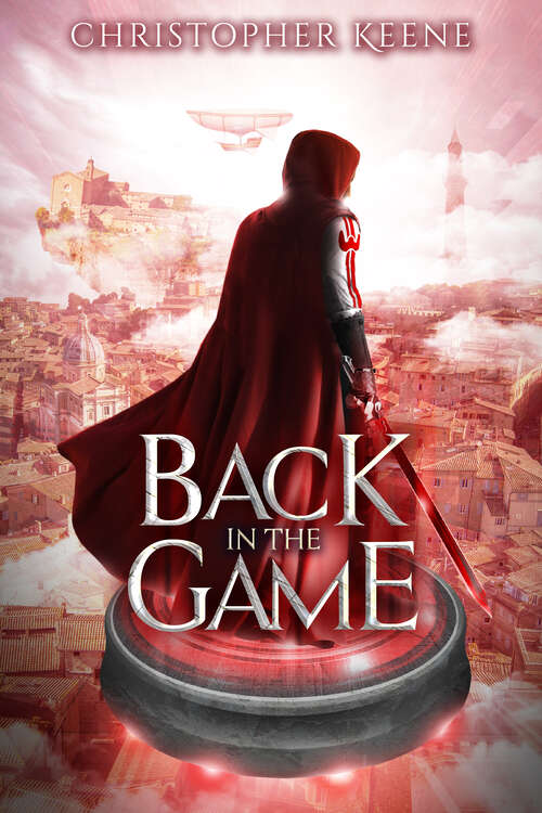 Book cover of Back in the Game (The\dream State Saga Ser. #2)