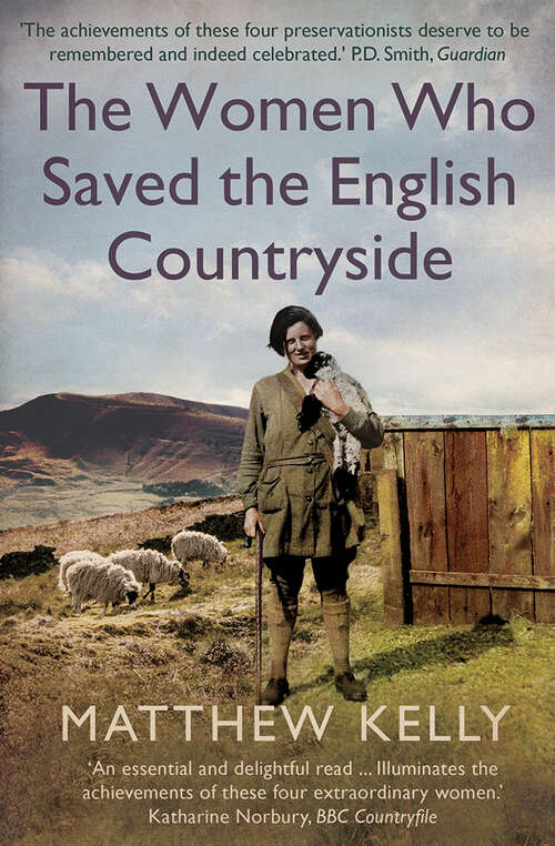 Book cover of The Women Who Saved the English Countryside