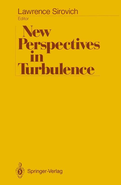 Book cover of New Perspectives in Turbulence (1991)