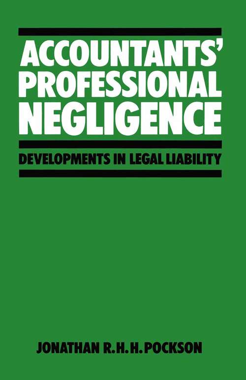 Book cover of Accountants’ Professional Negligence (Pdf): Developments in Legal Liability (1st ed. 1982)