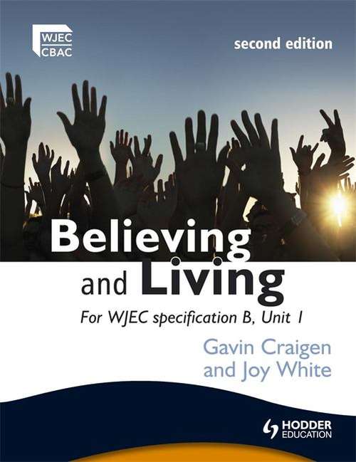 Book cover of Believing and Living: For WJEC Specification B, Unit 1 (2nd edition)