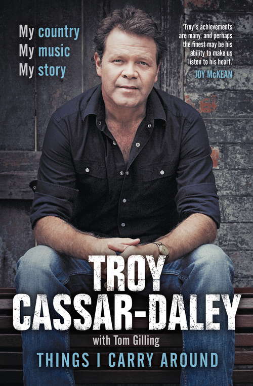 Book cover of Things I Carry Around: The bestselling memoir from the ARIA Award-winning country music star