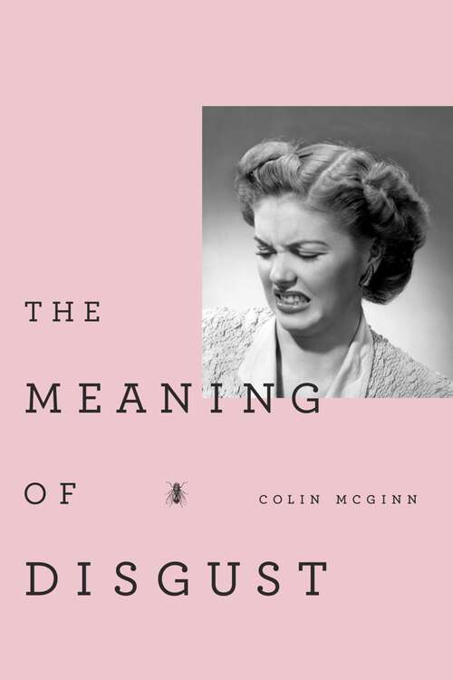 Book cover of The Meaning of Disgust