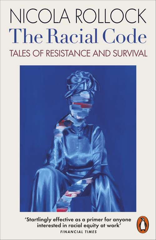 Book cover of The Racial Code: Tales of Resistance and Survival