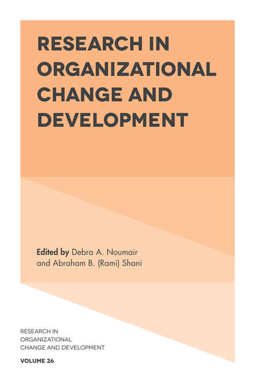 Book cover of Research in Organizational Change and Development (Research in Organizational Change and Development #26)
