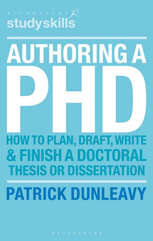 Book cover of Authoring a PhD: How to Plan, Draft, Write and Finish a Doctoral Thesis or Dissertation (2003) (Macmillan Study Skills)
