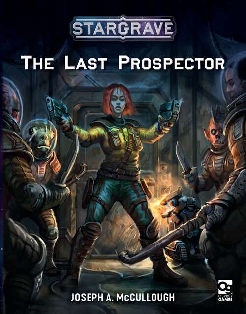 Book cover of Stargrave: The Last Prospector (Stargrave)