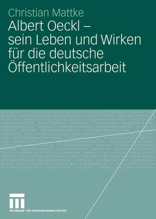 Book cover of Albert Oeckl - sein Leben und Wirken für die deutsche Öffentlichkeitsarbeit (2006) (Organisationskommunikation)