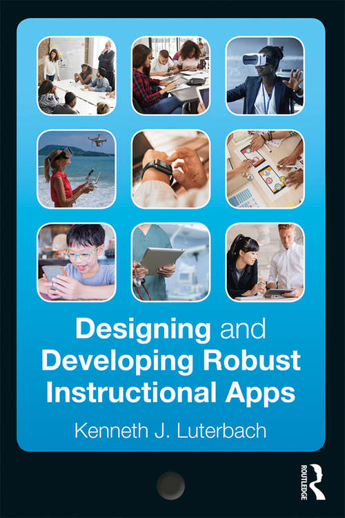 Book cover of Designing and Developing Robust Instructional Apps